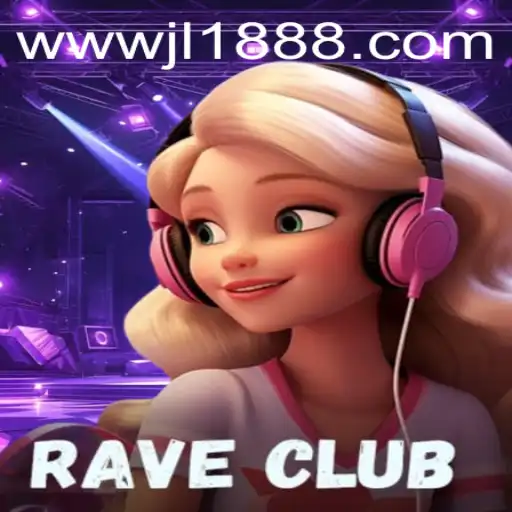 RaveClub: Unveiling the Exciting New Game JL188